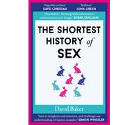 The Shortest History of Sex