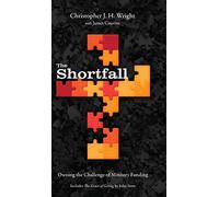 The Shortfall: Owning the Challenge of Ministry Funding