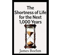 The Shortness of Life for the Next 1,000 Years