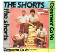 The Shorts - Comment Ca Va Deutsch Version / Comment Ca Va English Version [7" Vinyl]