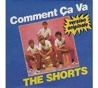 the shorts - comment ça va (english & dutch versions) (45 tours)