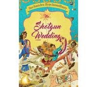The Shotgun Wedding : A Novel