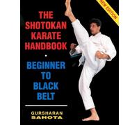 The Shotokan Karate Handbook: Beginner to Black Belt (Fifth Edition)