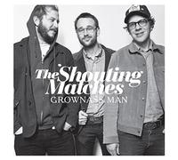 The Shouting Matches - Grownass Man