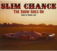 The Show Goes On-Songs Of Ronn - Slim Chance