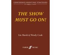 The Show Must Go On!