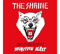 The Shrine - Primitive Blast