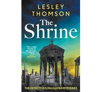 The Shrine: the brand new Detective's Daughter mystery