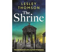 The Shrine: the brand new Detective's Daughter mystery (The Detective's Daughter)