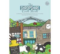 The Shropshire Cook Book: A Celebration of the Amazing Food and Drink on Our Doorstep: 22 (Get Stuck in)