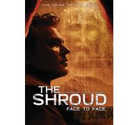 The Shroud: Face To Face [DVD]