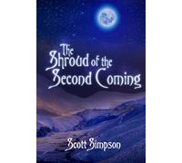 The Shroud of the Second Coming of Jesus