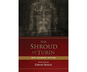 The Shroud of Turin: New Expanded Edition