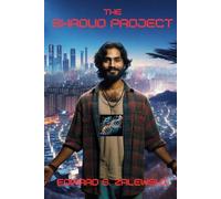 The Shroud Project: A Clone of Christ. A Lost City. A Love That Changes Everything. (The Shroud Chronicles)