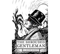 The Shrouded Gentleman
