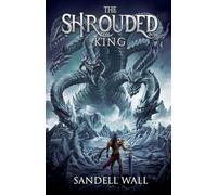 The Shrouded King: 5