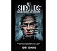 The Shrouds: Unraveling Grief and Obsession: A Deep Dive into Cronenberg's 2024 Psychological Thriller on Death, Technology, and the Limits of Human Emotion