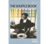 The Shuffle Book, Vol. 1. Reference Book.: The Language, Lineage, and Art of Shuffle