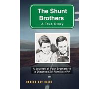 The Shunt Brothers: A True Story