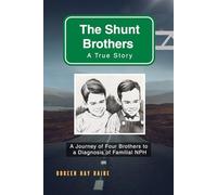 The Shunt Brothers: A True Story