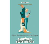 The Shutout Sweetheart: The Austin Chupacabras, Book One
