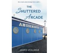 The Shuttered Arcade