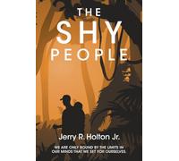 The Shy People: We are only bound by the limits in our minds that we set for ourselves.