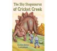 The Shy Stegosaurus of Cricket Creek