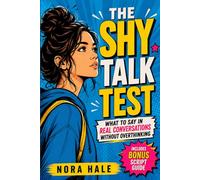 The Shy Talk Test: What to Say in Real Conversations Without Overthinking