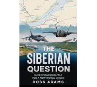 The Siberian Question: A Hammurabi Code Novel