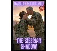 The Siberian Shadow (The Bassline Files)