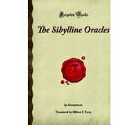 The Sibylline Oracles: (Forgotten Books)