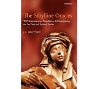 Lightfoot - The Sibylline Oracles With Introduction Translation and - J555z
