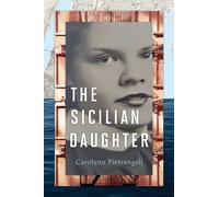 The Sicilian Daughter : A Novel