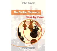 The Sicilian Taimanov: Move by Move