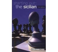 The Sicilian: The Sicilian, 2nd edition (Starting Out Series)