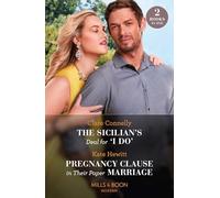 The Sicilian's Deal For 'I Do' / Pregnancy Clause In Their Paper Marriage: The Sicilian's Deal for 'I Do' (Brooding Billionaire Brothers) / Pregnancy Clause in Their Paper Marriage