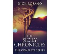 The Sicily Chronicles: The Complete Series