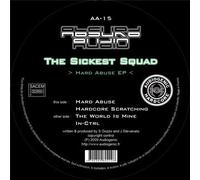 The Sickest Squad - Hard Abuse Ep [VINYL]