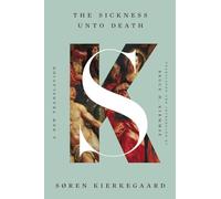 The Sickness Unto Death