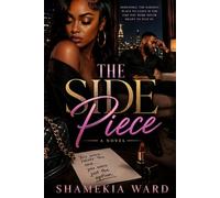 The Side Piece: Healing After Loving a Married Man