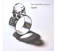 The Side Show Tragedy - Capital