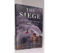 The Siege: 68 Hours Inside the Taj Hotel