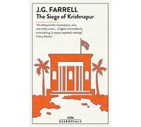 The Siege Of Krishnapur : Winner of the Booker Prize