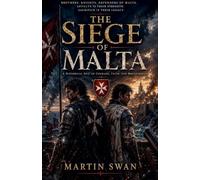 The Siege of Malta