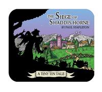 The Siege of Shaddis Horne