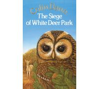 The Siege Of White Deer Park