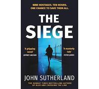 The Siege – The fast-paced thriller from a former Met Police negotiator – Orion