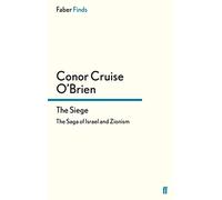 The Siege: The Saga of Israel and Zionism