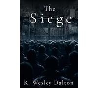 The Siege (The Wounded World)